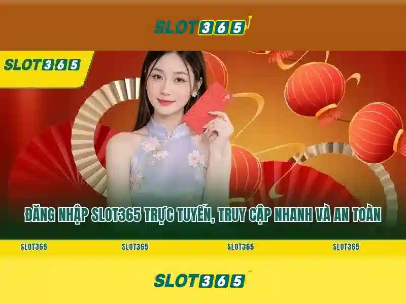 Slot365 có lừa đảo không Đánh giá an toàn và trải nghiệm