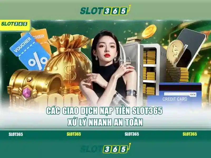 Slot365: Khám phá nền casino trực tuyến và các trò chơi slot hàng đầu