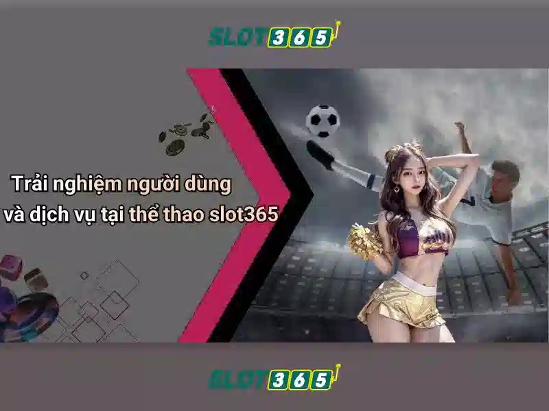 Slot365 là nền tảng slots trực tuyến đáng tin cậy
