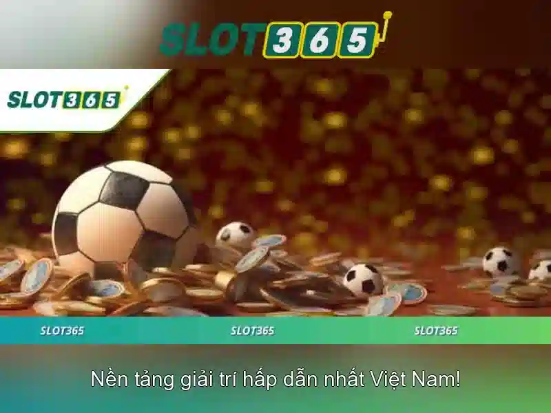 Slot365: Trải nghiệm máy đánh bạc trực tuyến tuyệt vời