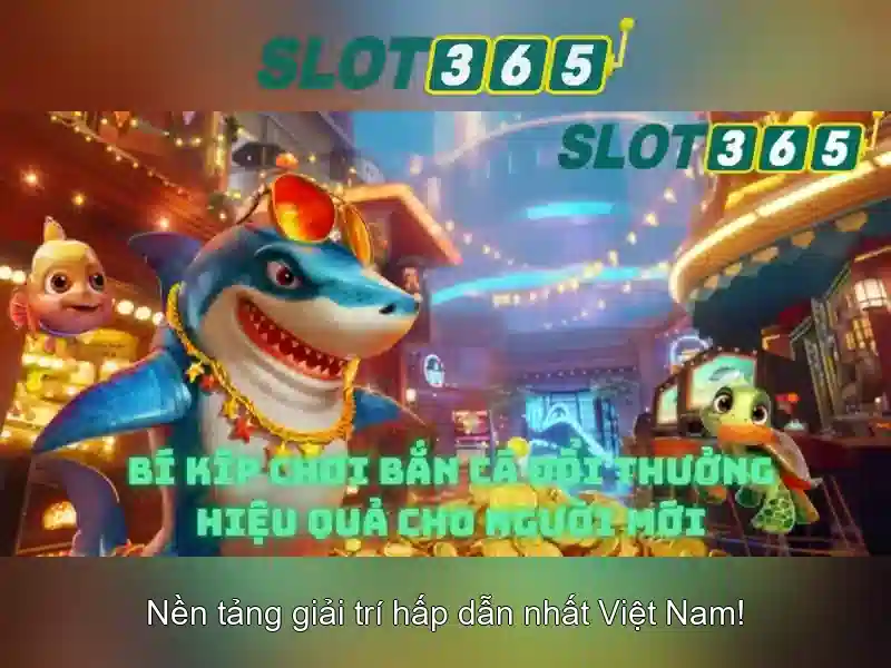 Slot365 - Trải nghiệm slot trực tuyến hàng đầu tại Việt Nam