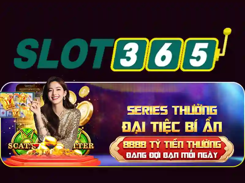 Slot365 - Đánh giá nền tảng máy xèng trực tuyến